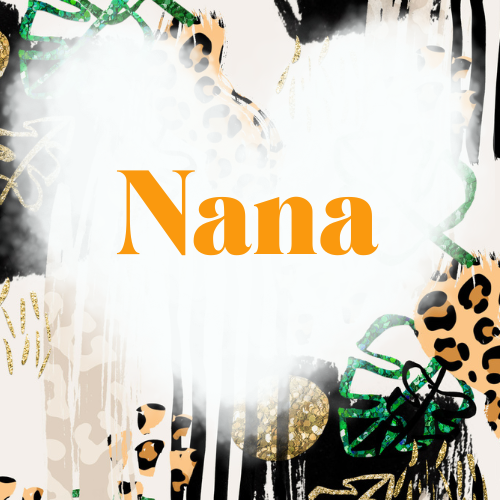 Nana Collection