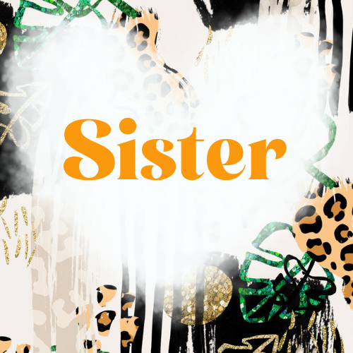 Sister Collection