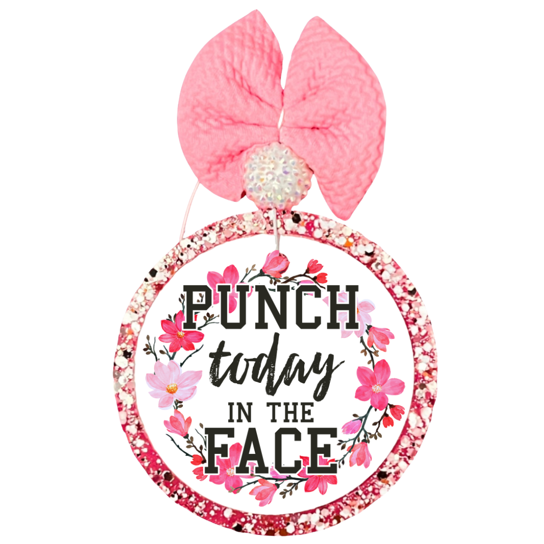 Punch Today In The Face