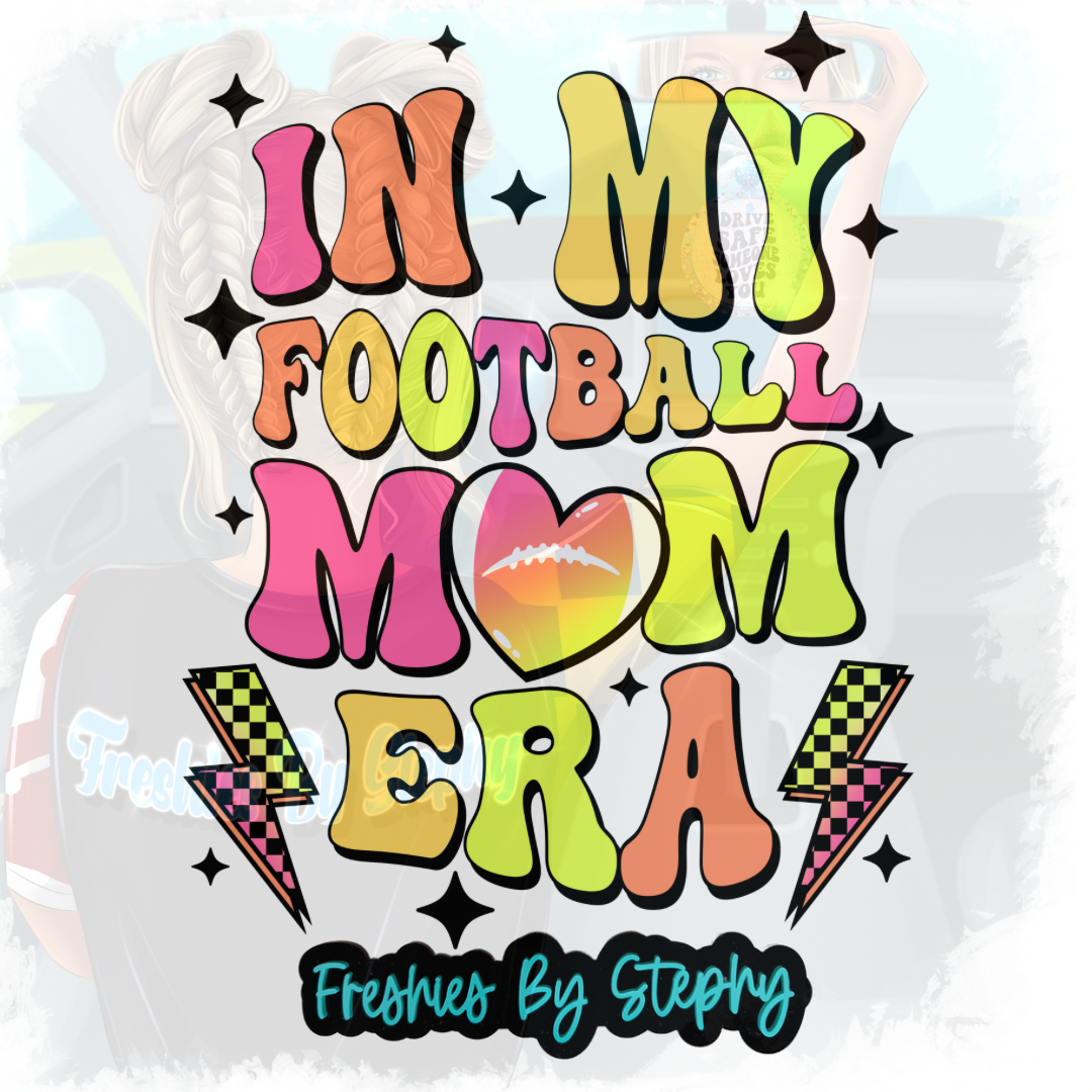 In My Football Mom Era