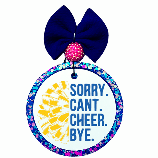 Sorry. Cant. Cheer. Bye